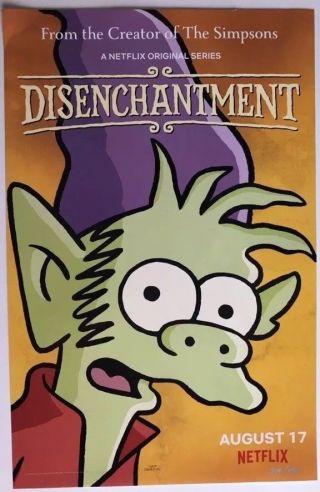 Sdcc 2018 Disenchantment Poster - Matt Groening 40/400 The Simpsons Netflix
