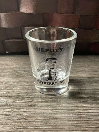 Mayberry Deputy Barney Fife Shot Glass Andy Griffith Show Memorabilia Glassware