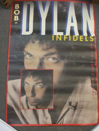 Bob Dylan Vintage " Infidels " 1983 Promo Poster 24 " X 35 " - Cond.