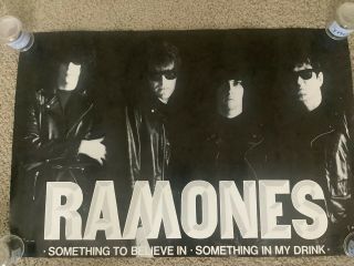 Rare Ramones 1986 Promotion Poster Something To Believe In Something In My Drink