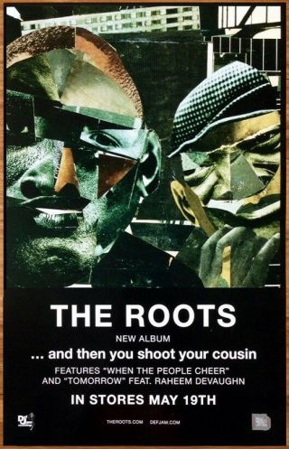 The Roots And Then You Shoot.  Ltd Ed Rare Tour Poster,  Bonus Hiphop Rap Poster