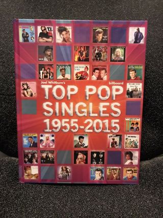 Joel Whitburn’s Billboard Top Pop Singles 1955 - 2015