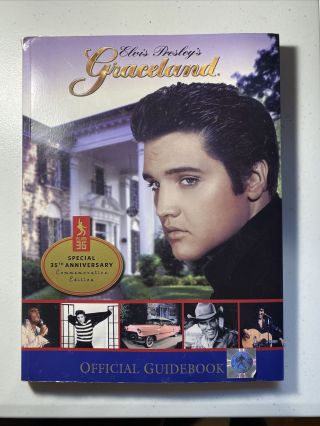 Elvis Presley’s Graceland 35th Anniversary Guidebook