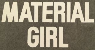 1980s Madonna Material Girl T - Shirt Iron On Fabric Transfer Display