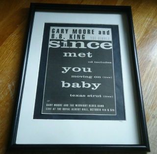Gary Moore And B B King Since I Met You Baby - Framed Advert