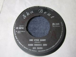 One Eyed Giant/walk Out On Me.  Baba Brooks/dynamites.  Ska Beat Jb268 U.  K.  1967.
