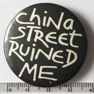 Vtg Og China Street Ruined Me 38mm Pin Badge 1978 Punk Band Rock Against Racism