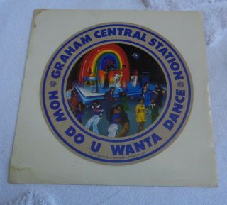 Graham Central Station - Now Do U Wanta Dance Promotional Sticker - Wb - 1977
