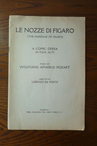 Vintage Metropolitan Opera Libretto: Le Nozze Di Figaro By Mozart