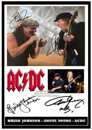 073.  Ac/dc Angus Young & Brian Johnson Signed A4 Photogragh Great Gift