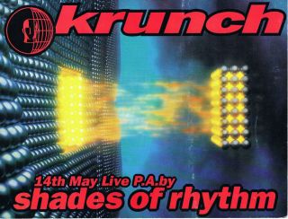 Krunch Rave Flyer Flyers 7/5/93 A4 The Lazerdrome London Se15 Shades Of Rhythm