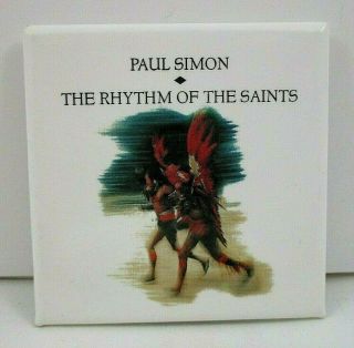 Paul Simon The Rhythm Of The Saints,  Pin Back,  2 " X2 ",  Warner Bros.  Promo (1990)