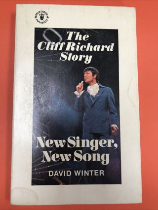 Singer,  Song The Cliff Richard Story Paperback Book 1973 David Winter