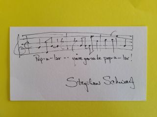 Stephen Schwartz Signed,  Musical Quote From Wicked " Popular.  " 3x6 Card Amqs