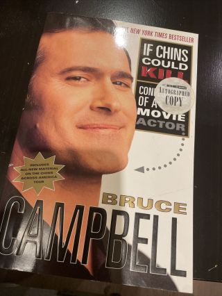 Bruce Campbell Signed Book “if Chins Could Kill” In Person Legend From 2002