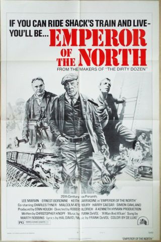 Emperor Of The North Pole 1973 Lee Marvin,  Ernest Borgnine,  Keith Carradine
