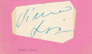 Virna Lisi D 2014 Signed 2x4 Cut Of Paper Actress/time For Loving