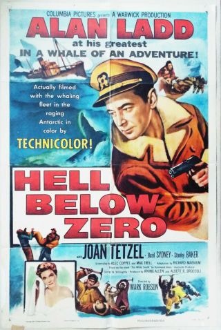 Hell Below Zero 1954 Alan Ladd In Antarctica Expedition Us Poster