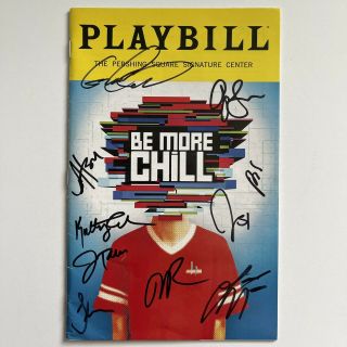 Be More Chill - Off Broadway Playbill - Cast Signed - Will Roland George Salazar
