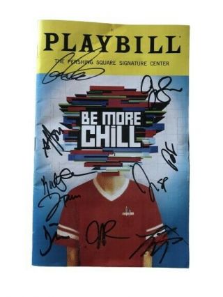 Be More Chill - Off Broadway Playbill - Cast Signed - Will Roland George Salazar