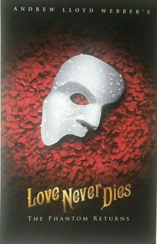 Love Never Dies Lloyd Webber Phantom Of The Opera Sequel Broadway Window Card