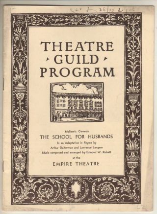 Theatre Guild " The School For Husbands " Moliere Playbill 1933 Doris Humphrey
